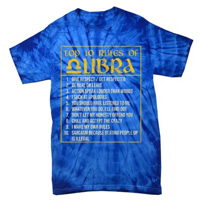 Top 10 Rules Libra Zodiac Sign September October Birthday Gift Tie-Dye T-Shirt