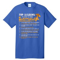 Top 10 Signs To Spot A True Sagittarius Zodiac Birthday Gift Tall T-Shirt