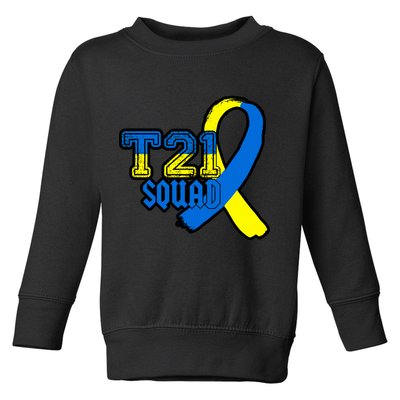 T21 Squad Down Syndrome Awareness Toddler Sweatshirt