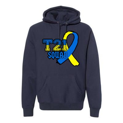 T21 Squad Down Syndrome Awareness Premium Hoodie