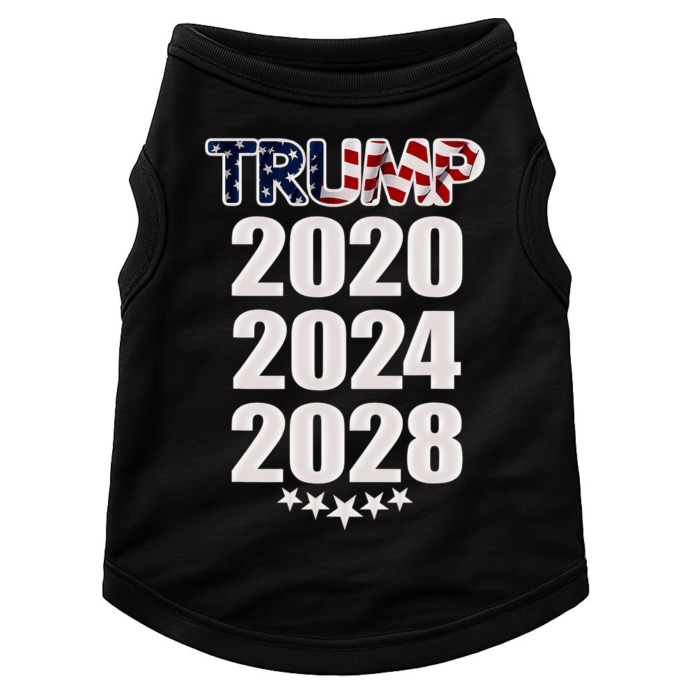 Trump 2020 2024 2028 Trump 4ever Vote Wisely Doggie Tank