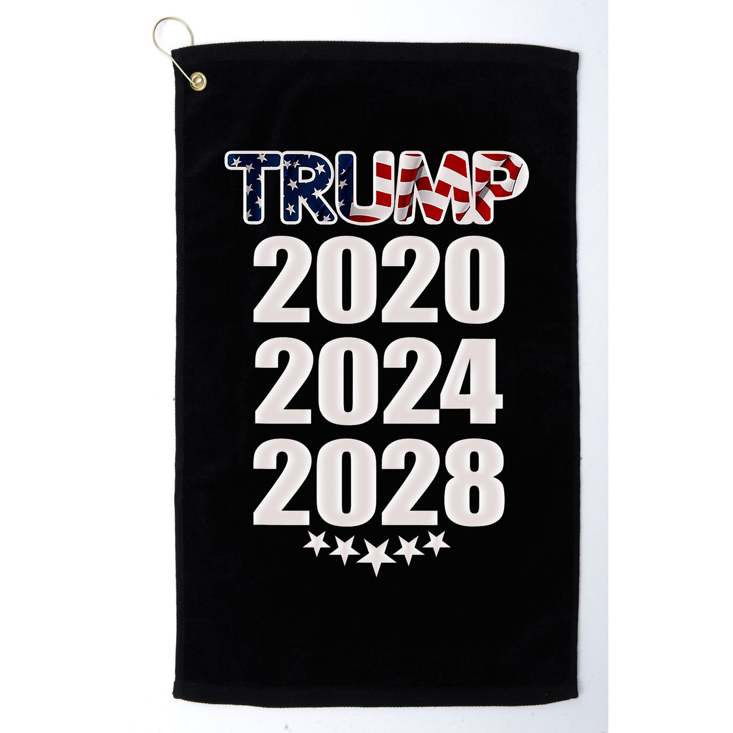 Trump 2020 2024 2028 Trump 4ever Vote Wisely Golf Towel
