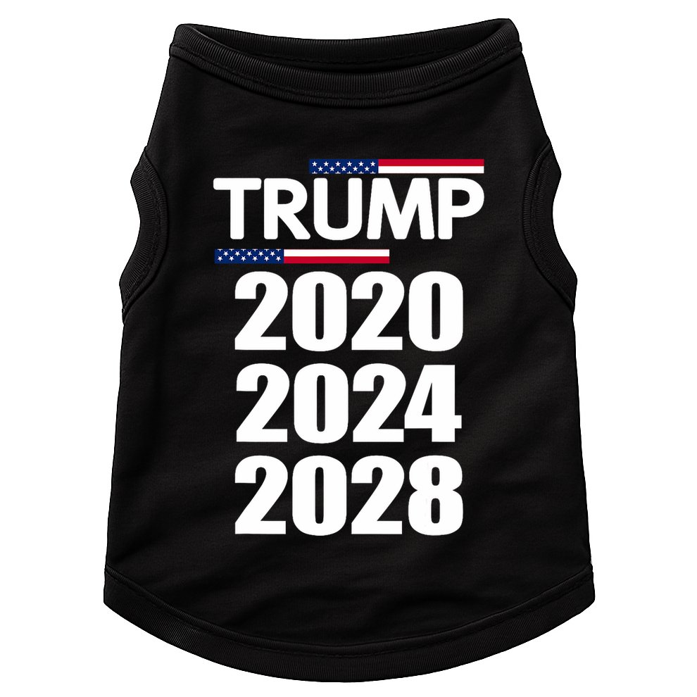 Trump 2020 2024 2028 Donald Trump Forever Doggie Tank