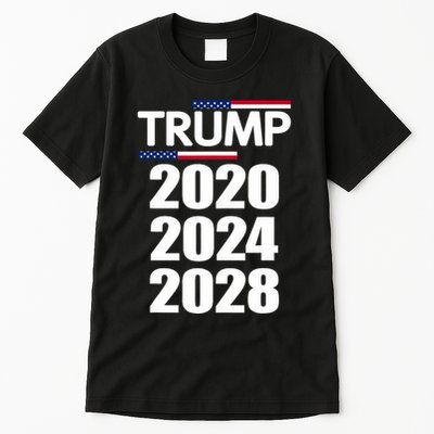 Trump 2020 2024 2028 Donald Trump Forever Tall T-Shirt