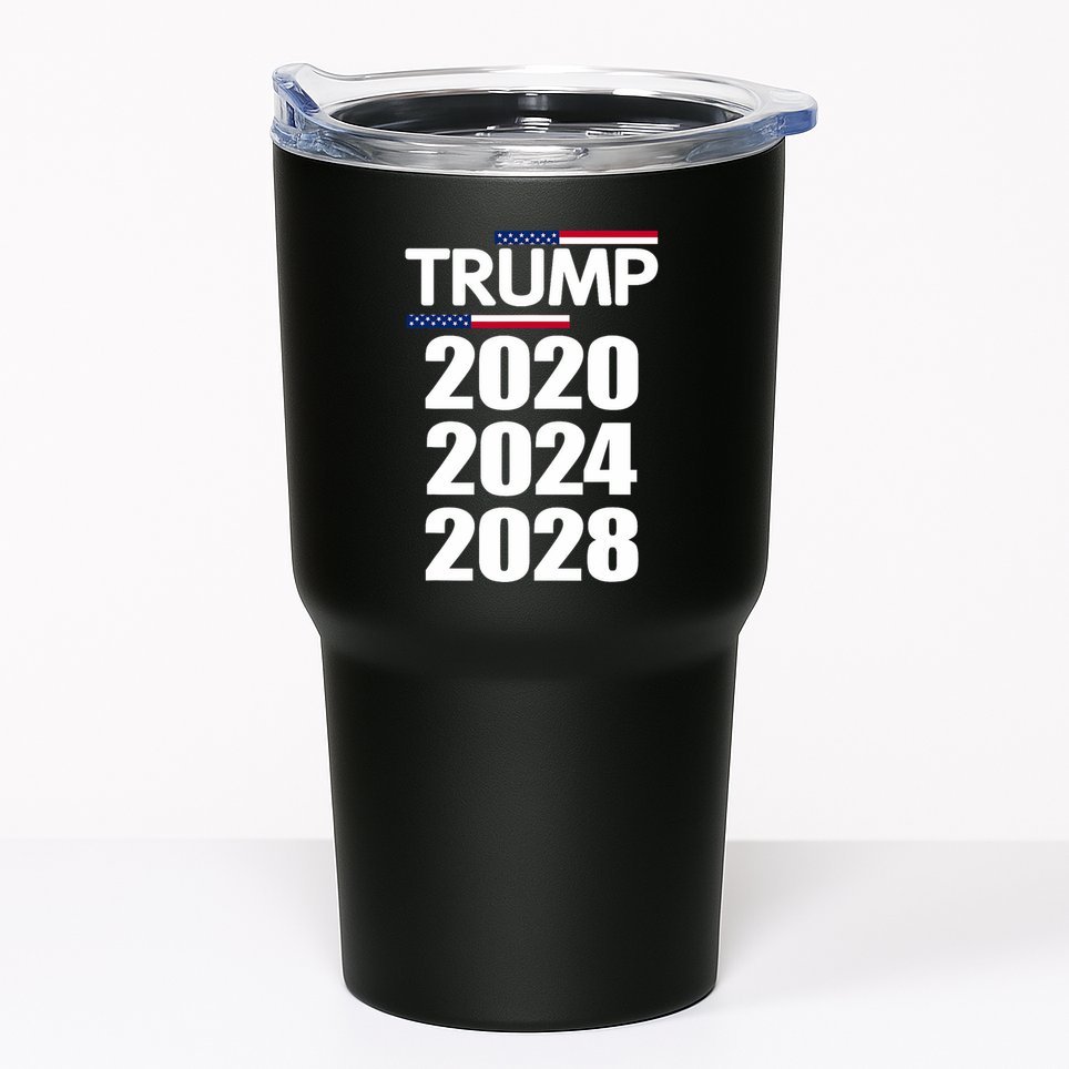 Trump 2020 2024 2028 Donald Trump Forever Tumbler