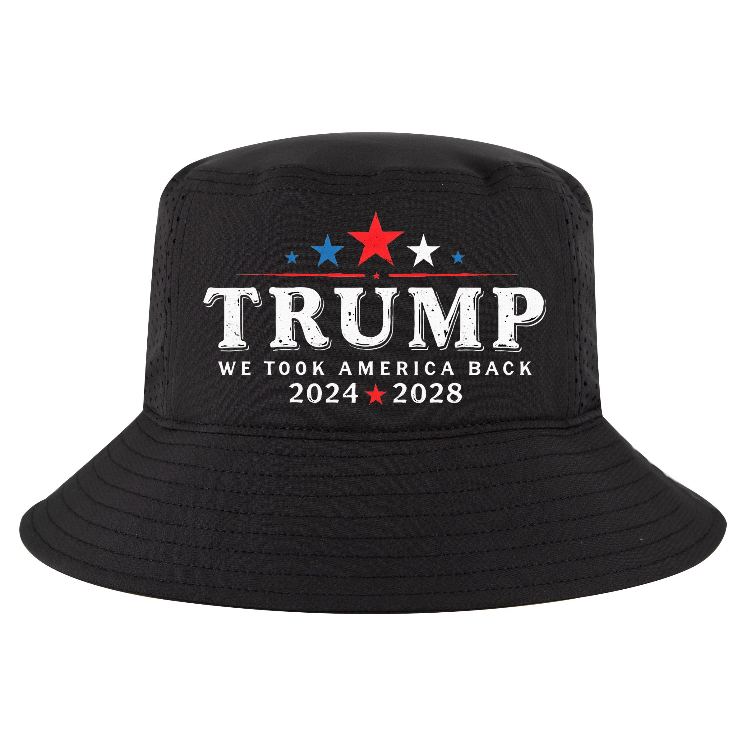 Trump 2024 2028 We Took America Back Election 47th President Cool Comfort Performance Bucket Hat
