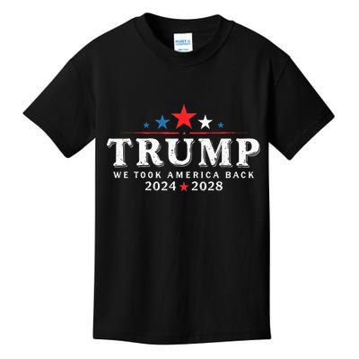 Trump 2024 2028 We Took America Back Election 47th President Kids T-Shirt