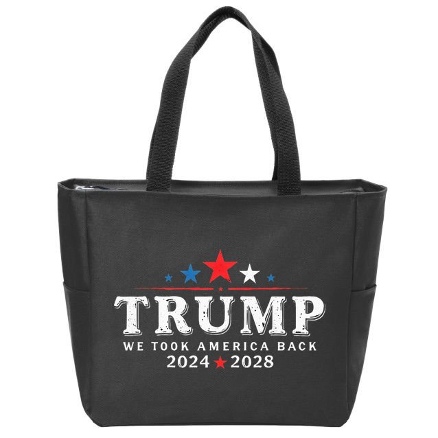 Trump 2024 2028 We Took America Back Election 47th President Zip Tote Bag