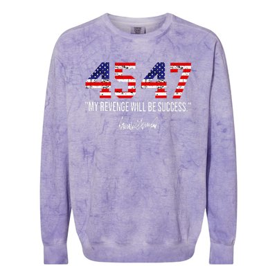 Trump 2024 45 47 My Revenge Will Be Success American Flag Colorblast Crewneck Sweatshirt