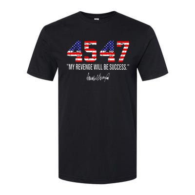 Trump 2024 45 47 My Revenge Will Be Success American Flag Softstyle® CVC T-Shirt