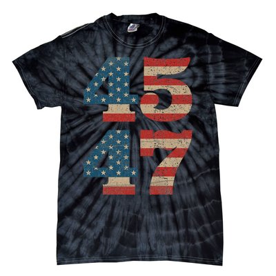 Trump 2024 45 47 Vintage American Flag Retro 4547 Trump 2024 Tie-Dye T-Shirt