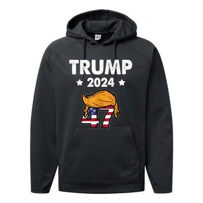 TRUMP 2024 47th President And Hair Performance Fleece Hoodie