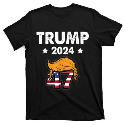 TRUMP 2024 47th President And Hair T-Shirt