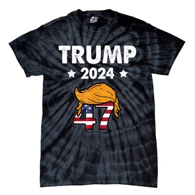 TRUMP 2024 47th President And Hair Tie-Dye T-Shirt