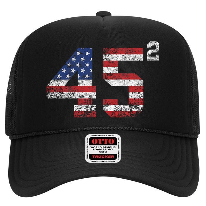 Trump 2024 45 Squared Second Term Usa Vintage High Crown Mesh Back Trucker Hat