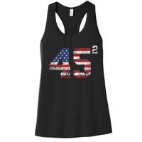 Trump 2024 45 Squared Second Term Usa Vintage Women's Racerback Tank