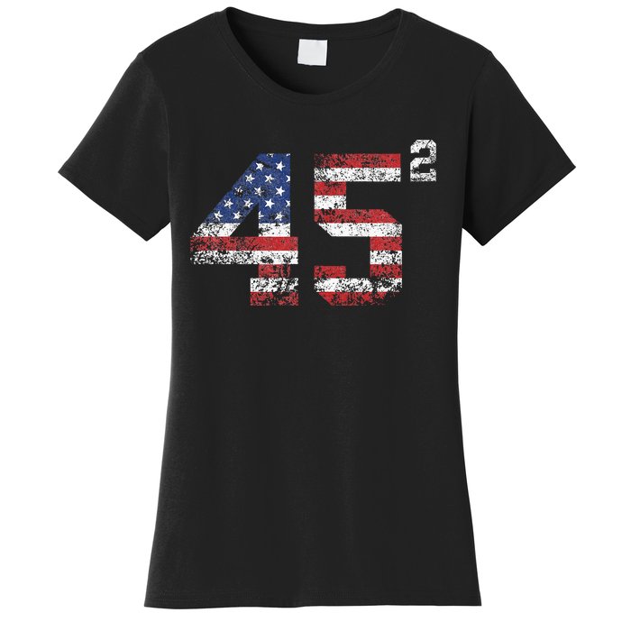 Trump 2024 45 Squared Second Term Usa Vintage Women's T-Shirt