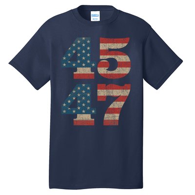 Trump 2024 45 47 Vintage American Flag Retro 4547 Trump 2024 Tall T-Shirt