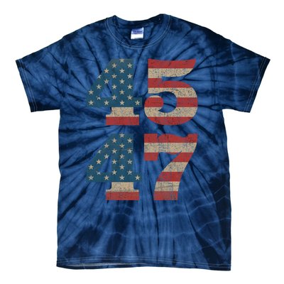 Trump 2024 45 47 Vintage American Flag Retro 4547 Trump 2024 Tie-Dye T-Shirt