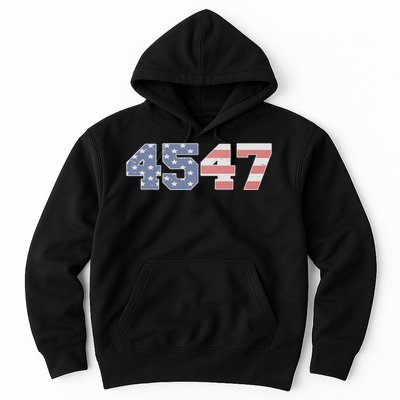 Trump 2024 45 47 American Flag 4547 Trump 2024 Hoodie