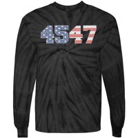 Trump 2024 45 47 American Flag 4547 Trump 2024 Tie-Dye Long Sleeve Shirt