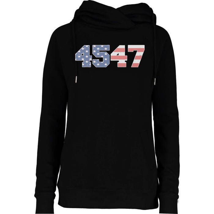 Trump 2024 45 47 American Flag 4547 Trump 2024 Womens Funnel Neck Pullover Hood