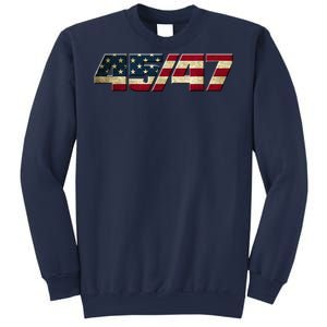 Trump 2024 45 47 American Flag Sweatshirt