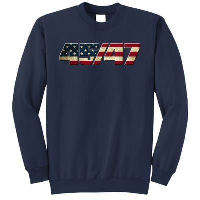 Trump 2024 45 47 American Flag Sweatshirt