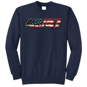 Trump 2024 45 47 American Flag Tall Sweatshirt