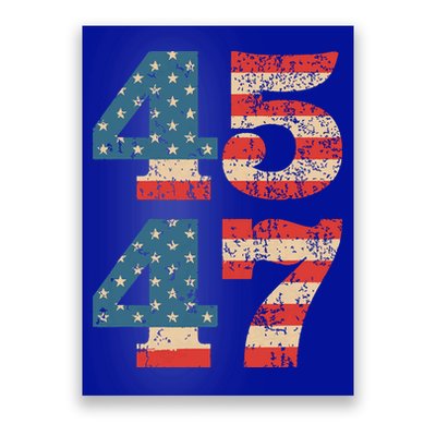 Trump 2024 45 47 Vintage American Flag Retro 4547 Trump 2024 Poster