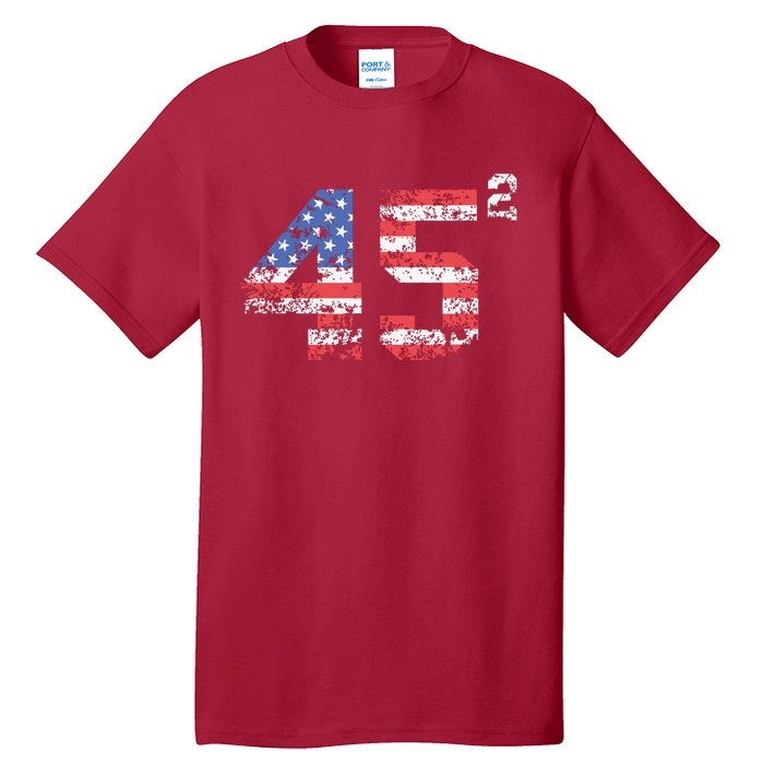 Trump 2024 45 Squared Second Term Usa Vintage Tall T-Shirt