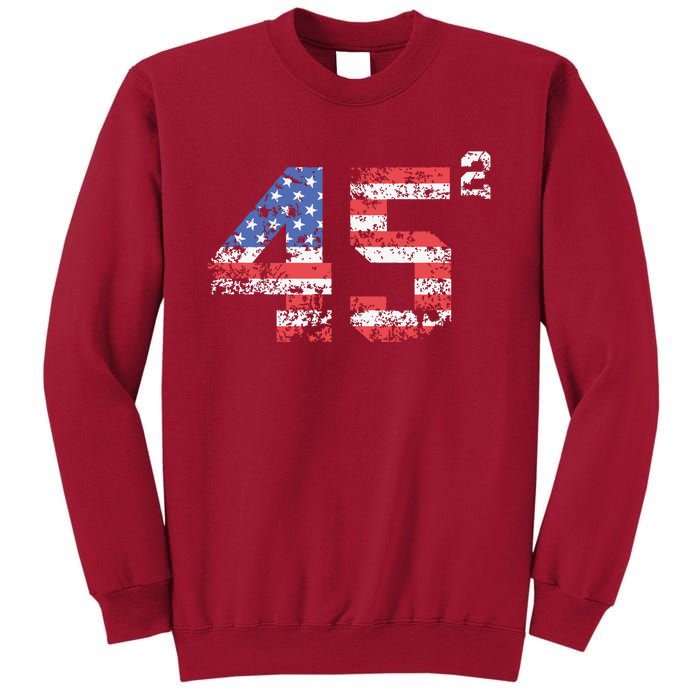 Trump 2024 45 Squared Second Term Usa Vintage Tall Sweatshirt