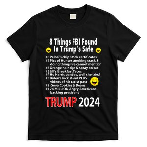 TRUMP 2024 8 Things FBI Found In Trump's Safe T-Shirt