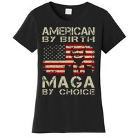 Trump 2024 America By Birth Maga By Choice Vintage Women's T-Shirt