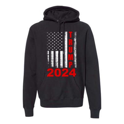 Trump 2024 American Flag Vintage Donald Trump 2024 Premium Hoodie