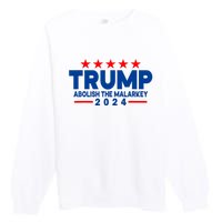 Trump 2024 Abolish The Malarkey Premium Crewneck Sweatshirt