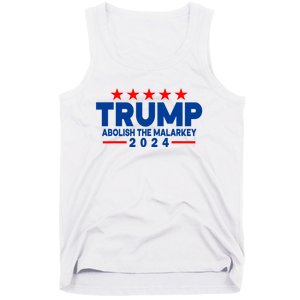 Trump 2024 Abolish The Malarkey Tank Top