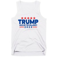 Trump 2024 Abolish The Malarkey Tank Top