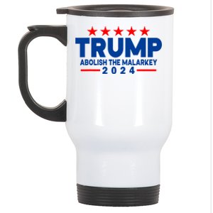 Trump 2024 Abolish The Malarkey Stainless Steel Travel Mug