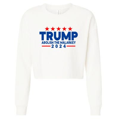 Trump 2024 Abolish The Malarkey Cropped Pullover Crew