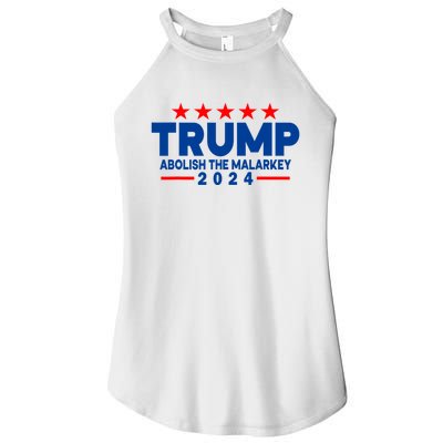 Trump 2024 Abolish The Malarkey Women’s Perfect Tri Rocker Tank