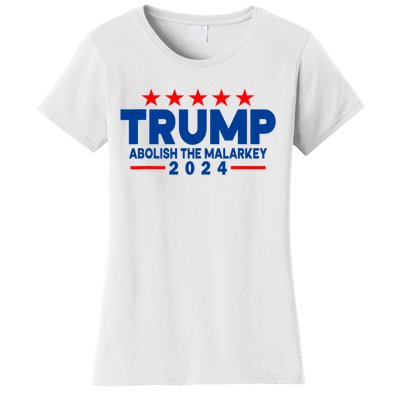 Trump 2024 Abolish The Malarkey Women's T-Shirt