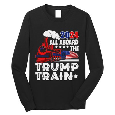 Trump 2024 All Aboard The Trump Train Long Sleeve Shirt