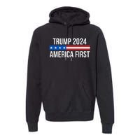 Trump 2024 America First Premium Hoodie