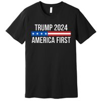 Trump 2024 America First Premium T-Shirt