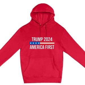 Trump 2024 America First Premium Pullover Hoodie