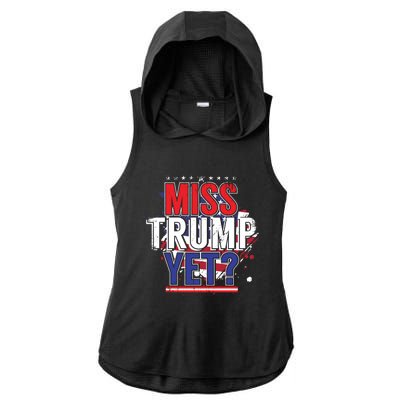 Trump 2024 America Republican Anti Joe Biden Miss Trump Yet Gift Ladies PosiCharge Tri-Blend Wicking Draft Hoodie Tank