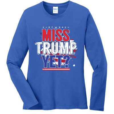 Trump 2024 America Republican Anti Joe Biden Miss Trump Yet Gift Ladies Long Sleeve Shirt