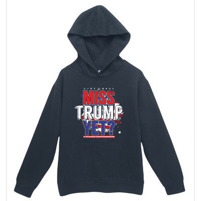 Trump 2024 America Republican Anti Joe Biden Miss Trump Yet Gift Urban Pullover Hoodie