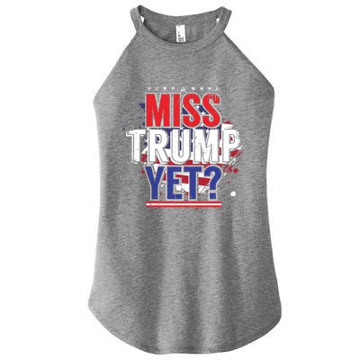 Trump 2024 America Republican Anti Joe Biden Miss Trump Yet Gift Women's Perfect Tri Rocker Tank